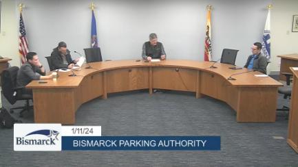 Bismarck Parking Authority Replay 1/11/24