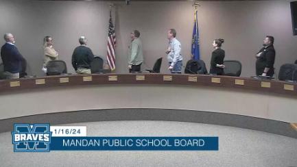 Mandan School Board Replay 1/16/24