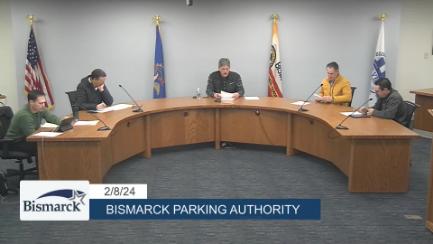 Bismarck Parking Authority Replay 2/8/24