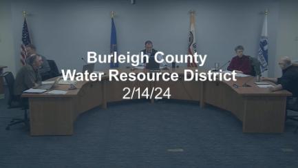 Burleigh Water Resource District Replay 2/14/24