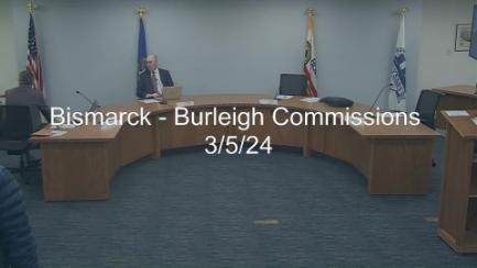 Bismarck-Burleigh Commissions Committee Replay 3/5/24