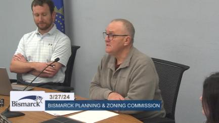 Bismarck Planning & Zoning Replay 3/27/24