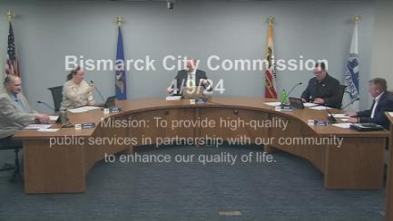 Bismarck City Commission Replay 4/9/24