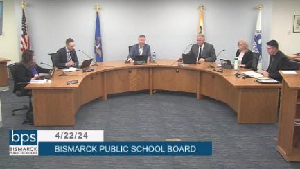Bismarck School Board Replay 4/22/24