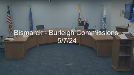 Bismarck-Burleigh Commissions Committee Replay 5/7/24