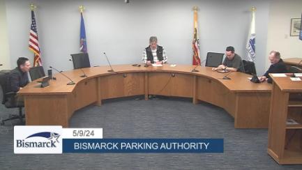 Bismarck Parking Authority Replay 5/9/24