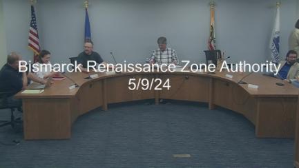 Bismarck Renaissance Zone Authority Replay 5/9/24