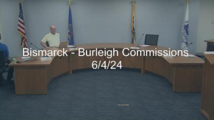 Bismarck-Burleigh Commissions Committee Replay 6/4/24