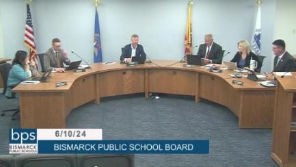 Bismarck School Board Replay 6/10/24