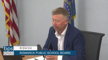 Bismarck School Board Replay 6/24/24