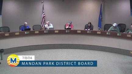 Mandan Park Board Replay 7/8/24