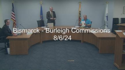 Bismarck-Burleigh Commissions Committee Replay 8/6/24