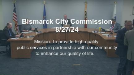 Bismarck City Commission Replay 8/27/24