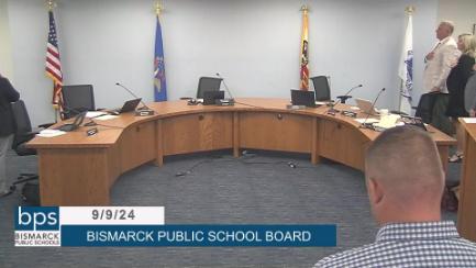 Bismarck School Board Replay 9/9/24