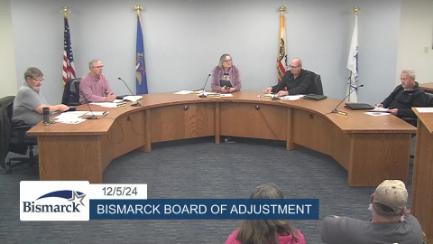 Bismarck Board of Adjustment Replay 12/5/24