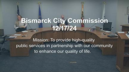 Bismarck City Commission Replay 12/17/24