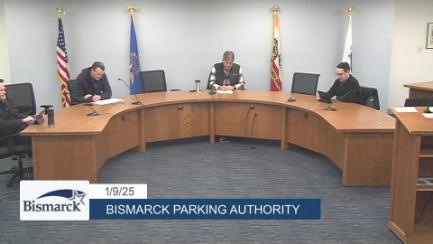 Bismarck Parking Authority Replay 1/9/25