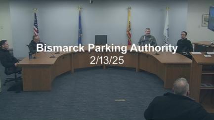 Bismarck Parking Authority Replay 2/13/25