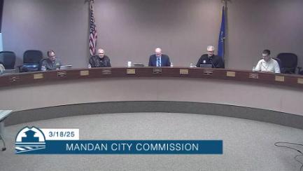 Mandan City Commission Replay 3/18/25