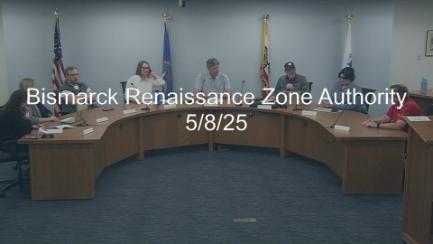 Bismarck Renaissance Zone Authority Replay 5/8/25