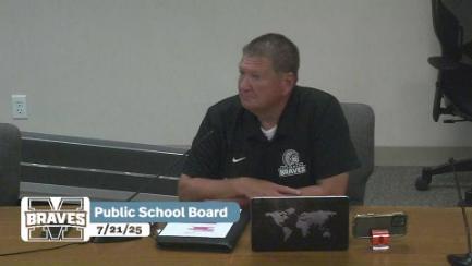 Mandan School Board Replay 7/21/25