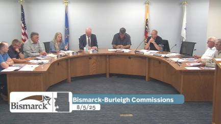 Bismarck-Burleigh Commissions Committee Replay 8/5/25