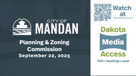 Mandan Planning & Zoning Replay 9/22/25