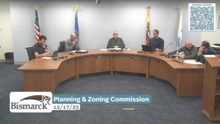 Bismarck Planning & Zoning Replay 12/17/25