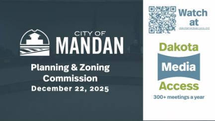 Mandan Planning & Zoning Replay 12/22/25