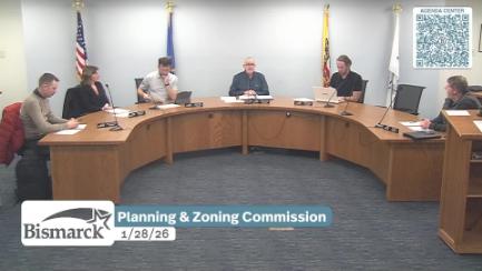 Bismarck Planning & Zoning Replay 1/28/26