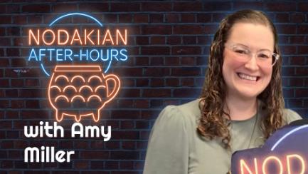 Nodakian After Hours Ep. 15 with Amy Miller