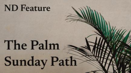 North Dakota Feature: Palm Sunday Path
