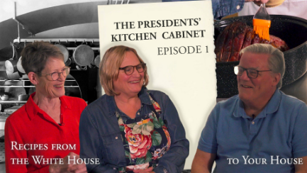 The Presidents' Kitchen Cabinet Episode 1