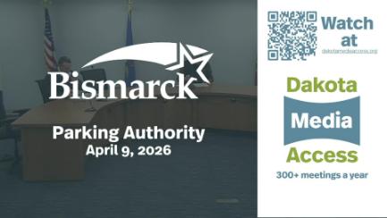 Bismarck Parking Authority Replay 4/9/26
