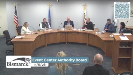 Bismarck Event Center Authority Board Replay 5/6/26