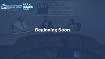 Bismarck Park Board Candidate Debate Replay 5/6/26
