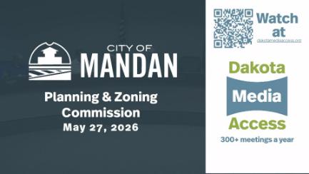 Mandan Planning & Zoning Replay 5/27/26