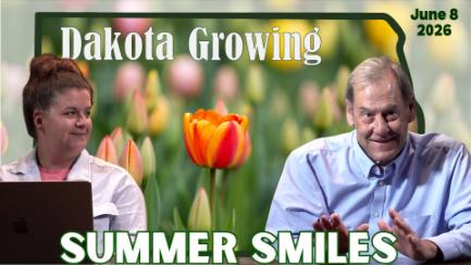Dakota Growing - Summer Smiles
