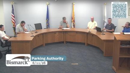 Bismarck Parking Authority Replay 6/11/26