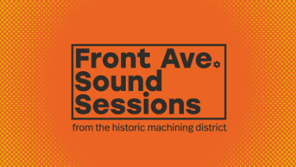 Front Ave Sound Sessions