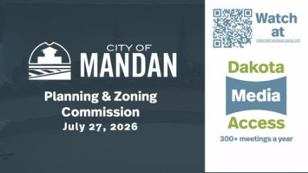 Mandan Planning & Zoning Replay 7/27/26