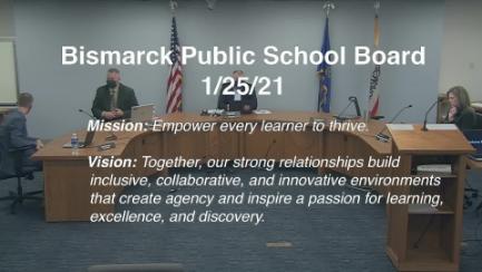 Bismarck School Board Meeting Replay 1/25/21