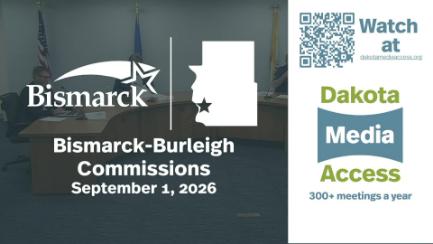 Bismarck-Burleigh Commissions Committee Replay 9/1/26