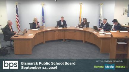 Bismarck School Board Replay 9/14/26