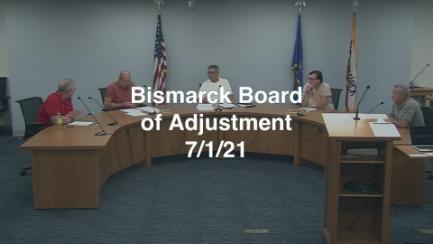 Bismarck Board of Adjustment Replay 7/1/21
