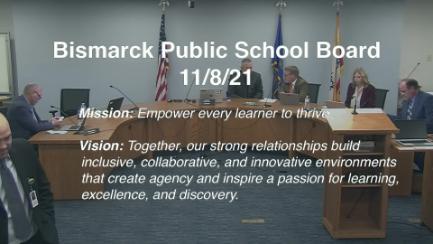 Bismarck School Board Meeting Replay 11/8/21