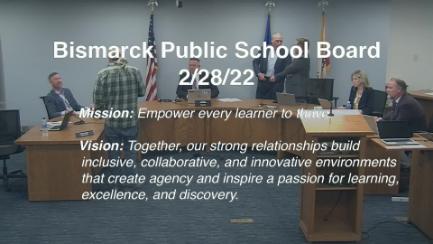Bismarck School Board Replay 2/28/22
