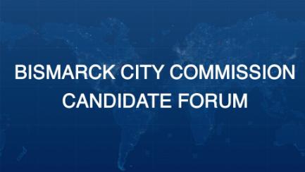 Bismarck City Commission Candidate Forum Replay 4/30/22