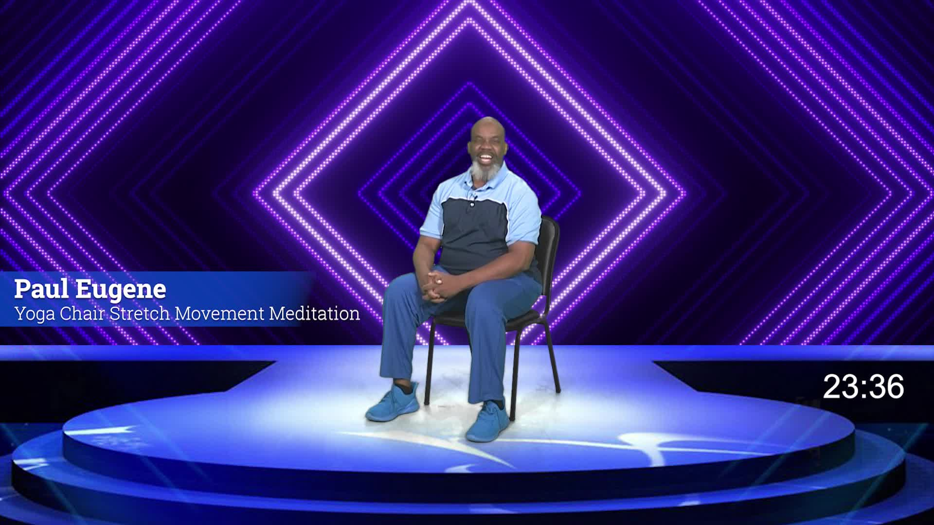 Exercising with Paul Eugene: Yoga Chair Stretch Movement Meditation