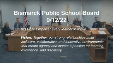 Bismarck School Board Replay 9/12/22